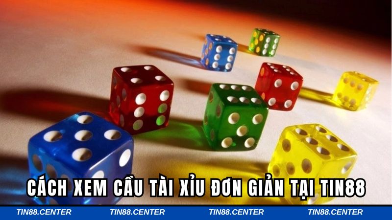 Cách xem cầu tài xỉu hiệu quả cho bet thủ