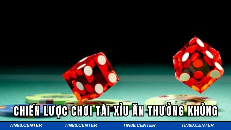 Chiến lược chơi game hiệu quả cao dành cho bet thủ