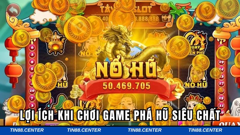 Ưu điểm khi tham gia chơi game hot