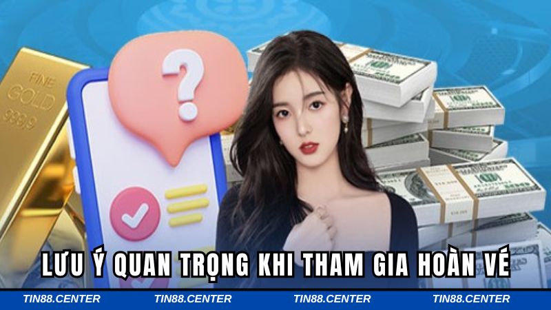 Lưu ý cần nắm khi tham gia chương trình nhận thưởng