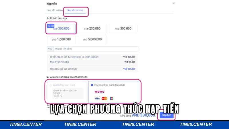 Lựa chọn phương thức nạp tiền có tại hệ thống 