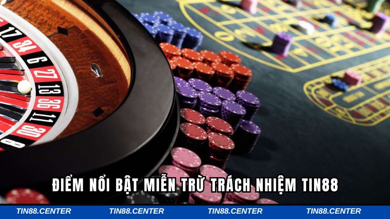 Điểm nổi bật của miễn trừ về trách nhiệm Tin88 