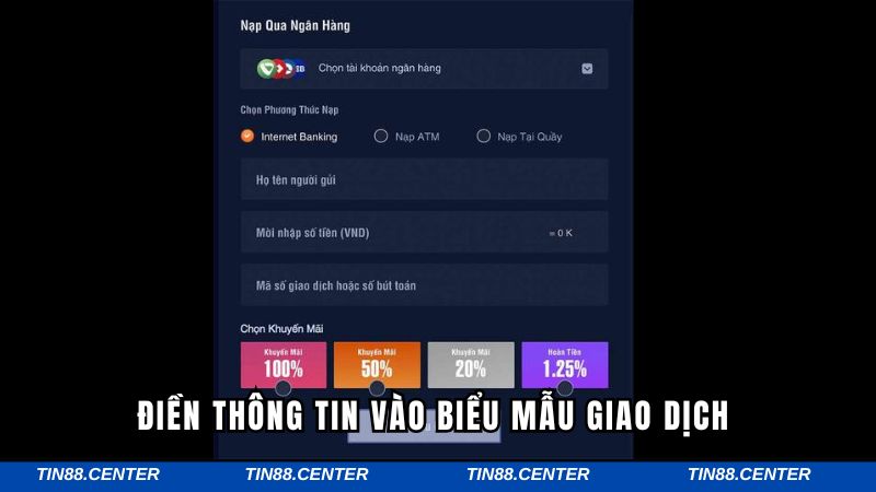 Điền thông tin vào biểu mẫu giao dịch từ Tin88 