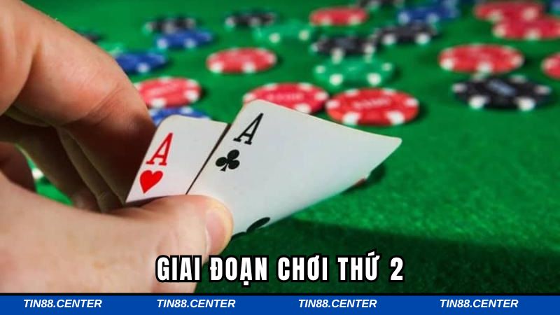 Giai đoạn chơi thứ 2