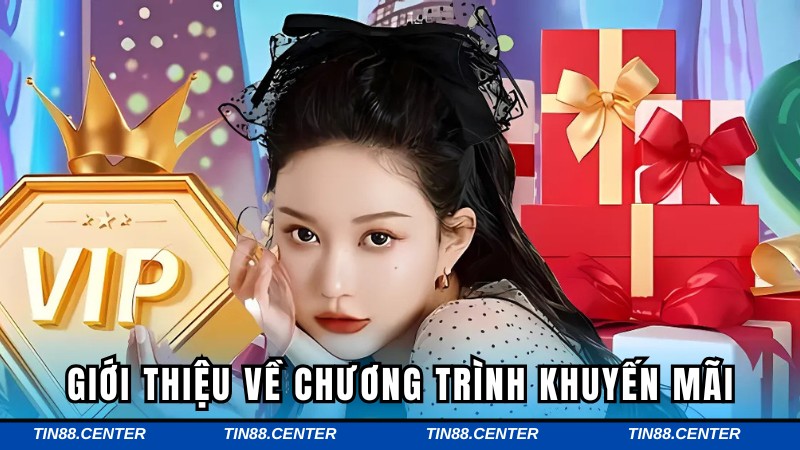 Khuyến mãi Tin88 luôn là sự kiện hấp dẫn