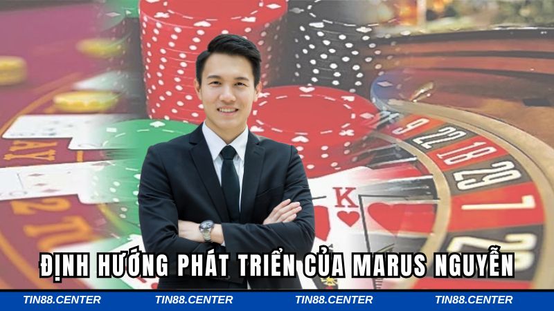 Sự thành công của TIN88 dưới tay Marus Nguyễn